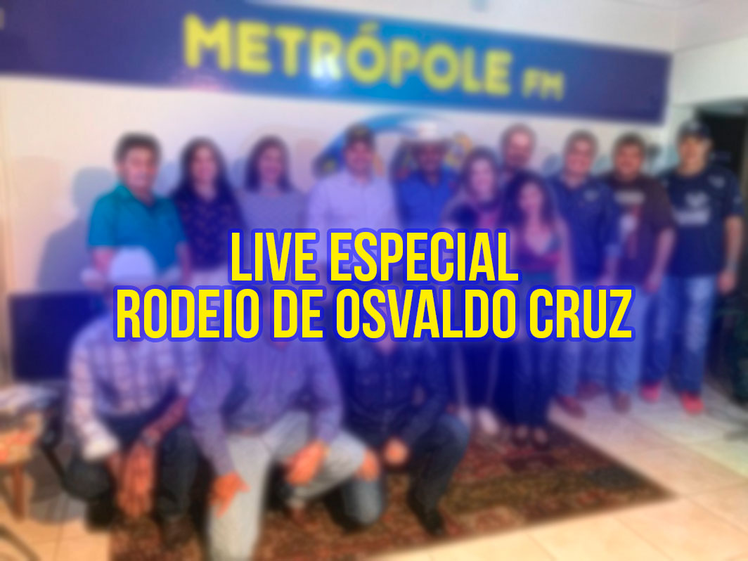 Live Especial Rodeio Osvaldo Cruz 