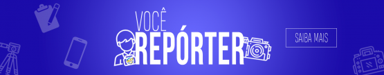 VOCÊ REPORTER