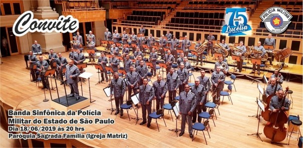 Banda Sinf�nica da Pol�cia Militar se apresenta em Luc�lia