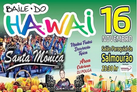 Fundo Social de Solidariedade de Salmourão realiza Baile do Hawaí