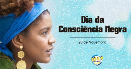 Dia Nacional da Consciência Negra