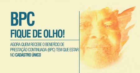 Beneficiários do BPC devem se cadastrar no Cadastro Único
