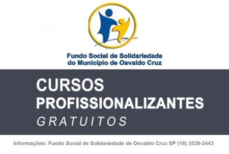 Fundo Social de Solidariedade de Osvaldo Cruz abre inscrições para três novos cursos 