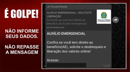 Alerta: mensagem com link de cadastro para o auxílio emergencial é golpe