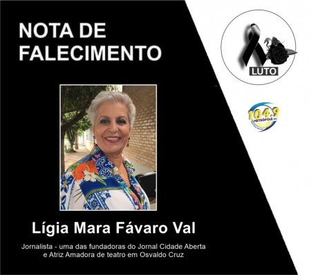 NOTA DE FALECIMENTO: Morre a jornalista Lígia Mara Fávaro Val
