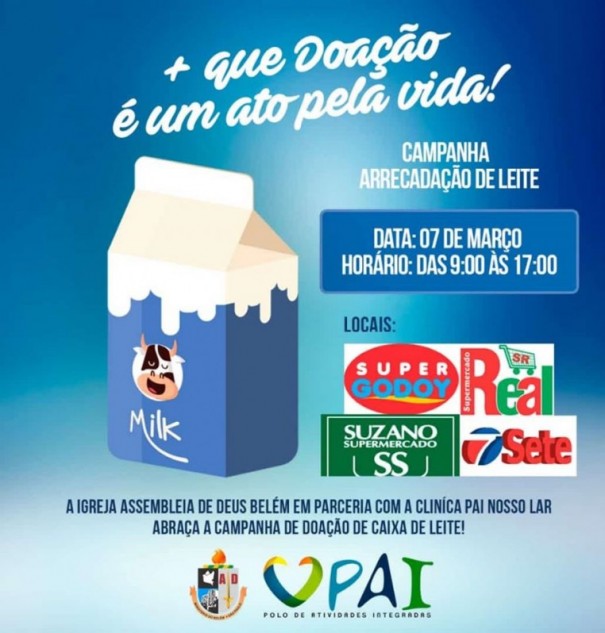 Igreja Assembleia de Deus far mobilizao para arrecadao de leite ao PAI Nosso Lar