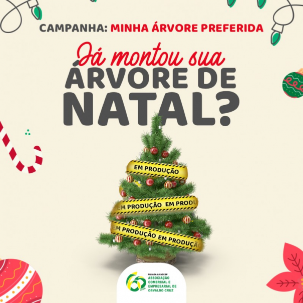 Termina nesta quarta-feira prazo para inscri��o na campanha 'Minha �rvore de Natal Preferida' da Aceoc 