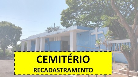 Proprietários de túmulos no Cemitério de Lucélia devem fazer recadastramento