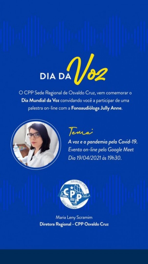CPP de Osvaldo Cruz realiza hoje palestra em comemora��o ao Dia Mundial da Voz