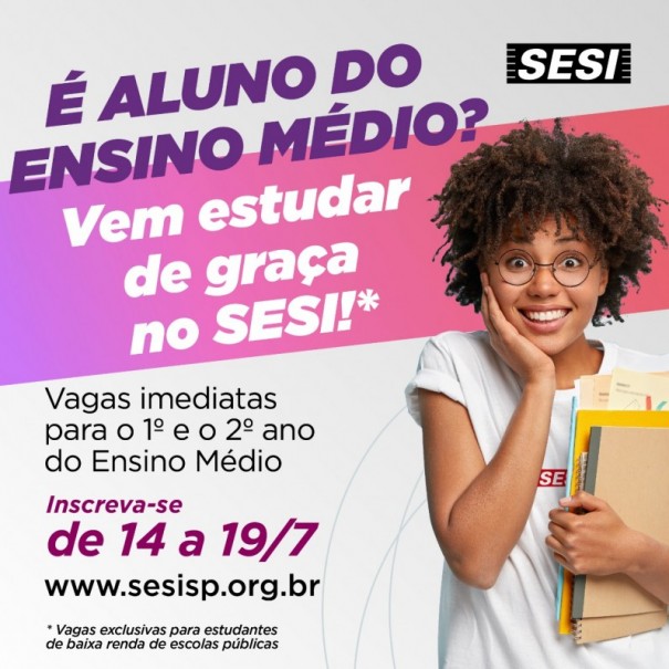 SESI de Osvaldo Cruz prorroga inscri��es para vagas para o 2� Ano do Ensino M�dio