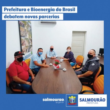 Prefeitura de Salmourão e Bioenergia do Brasil debatem novas parcerias