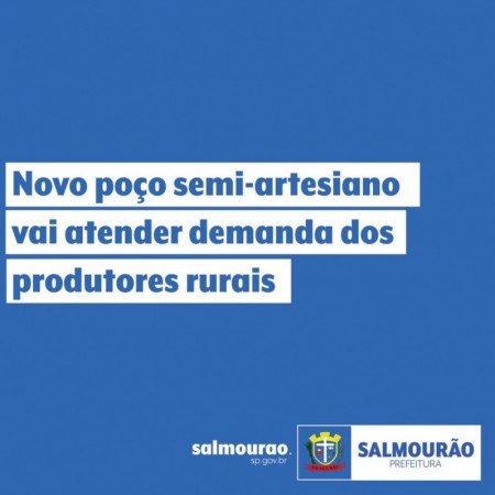 Novo poço semi-artesiano vai atender demanda dos produtores rurais em Salmourão