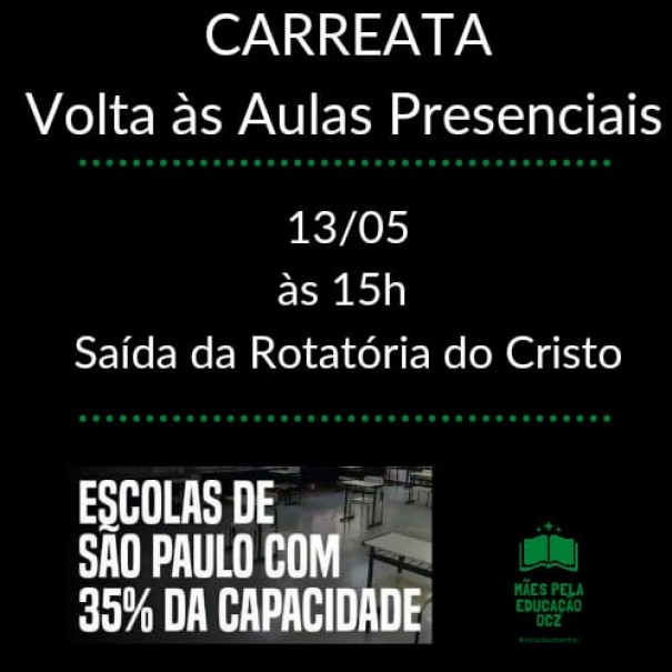 M�es de alunos de escolas de Osvaldo Cruz organizam carreata pela volta �s aulas presenciais no munic�pio