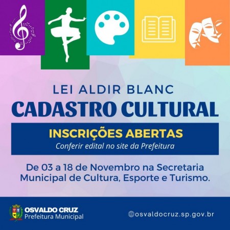 Termina hoje o prazo para inscrições para nova etapa da Lei Aldir Blanc em Osvaldo Cruz