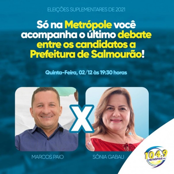 Metrpole FM realiza hoje o ltimo debate entre candidatos  prefeitura de Salmouro