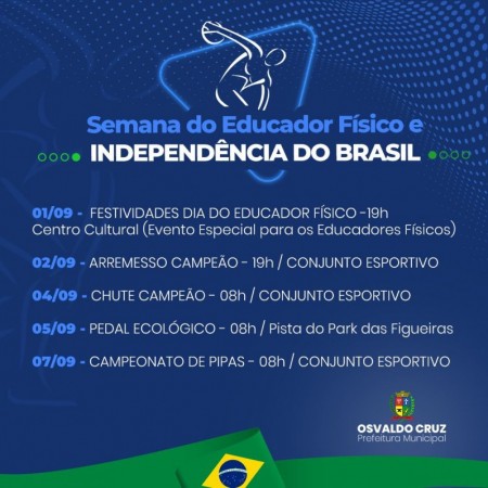 Osvaldo Cruz realiza semana do Educador Físico e Independência do Brasil