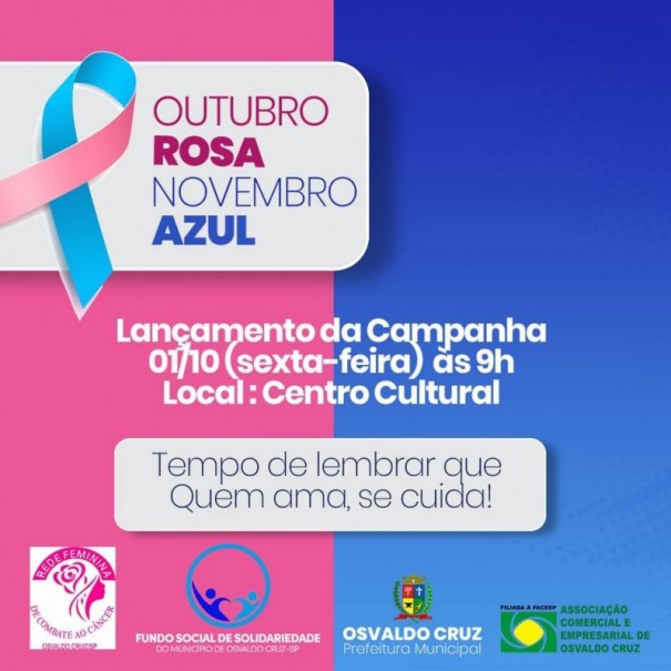 Fundo Social e entidades de Osvaldo Cruz lanam as campanhas Outubro Rosa e Novembro Azul