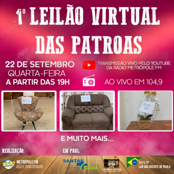 Metr�pole FM e entidades de Osvaldo Cruz realizam 'Leil�o das Patroas'