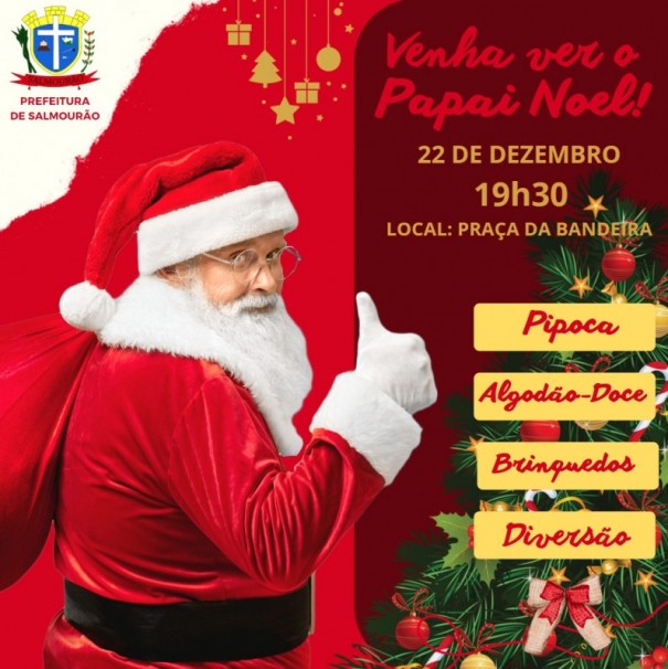 Prefeitura de Salmour�o realiza 'Chegada do Papai Noel' nesta quinta-feira