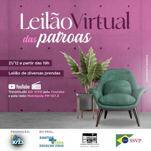 Entidades de Osvaldo Cruz e Metr�pole FM realizam Leil�o Virtual das Patroas 
