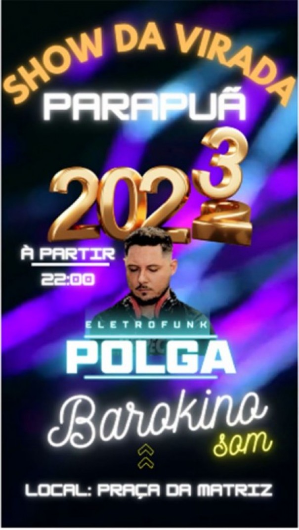 Prefeitura de Parapu� anuncia festa de R�veillon com DJ na pra�a