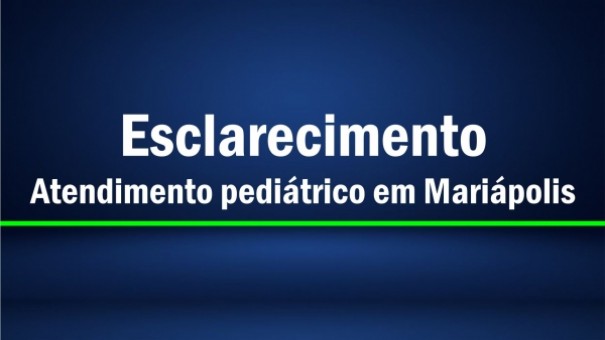 Prefeitura de Maripolis esclarece sobre atendimento peditrico e busca profissional para contratar