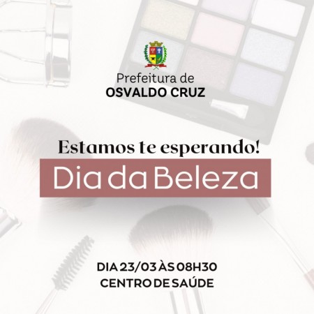 Secretaria de Saúde de OC promove Dia da Beleza para pacientes do Centro de Saúde