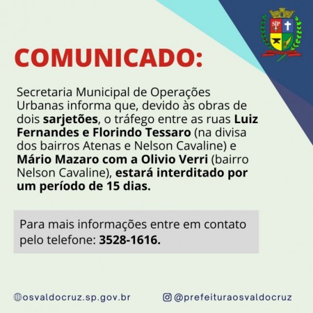 Secretaria de Operações Urbanas comunica trechos que estarão com tráfego proibido em OC devido a obras