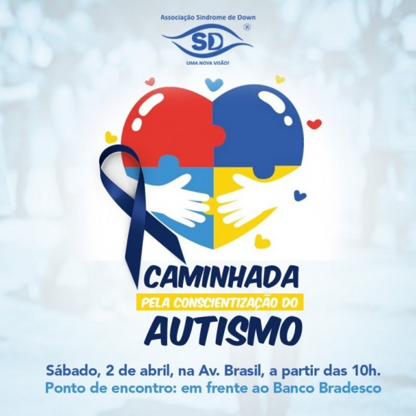 Associao Sndrome de Down de OC promove caminhada pelo dia da Conscientizao do Autismo