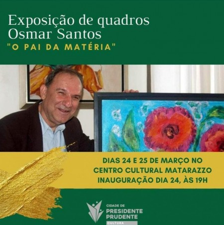 Centro Cultural Matarazzo recebe a exposição de quadros Osmar Santos 