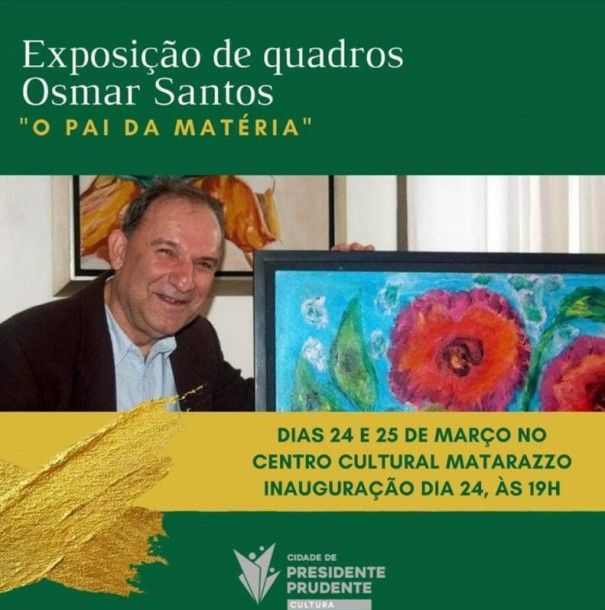 Centro Cultural Matarazzo recebe a exposio de quadros Osmar Santos 