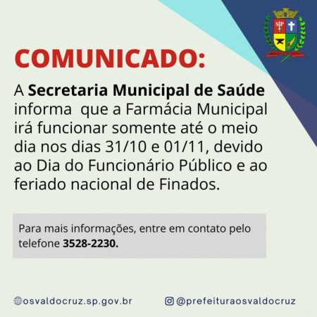 Farmácia Municipal de OC irá funcionar somente até 12h nos dias 31/10 e 01/11 