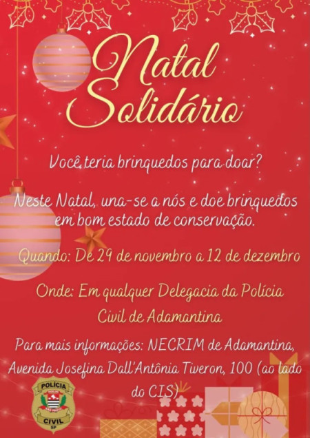 PolÃ­cia Civil de Adamantina arrecada brinquedos no âNatal SolidÃ¡rioâ