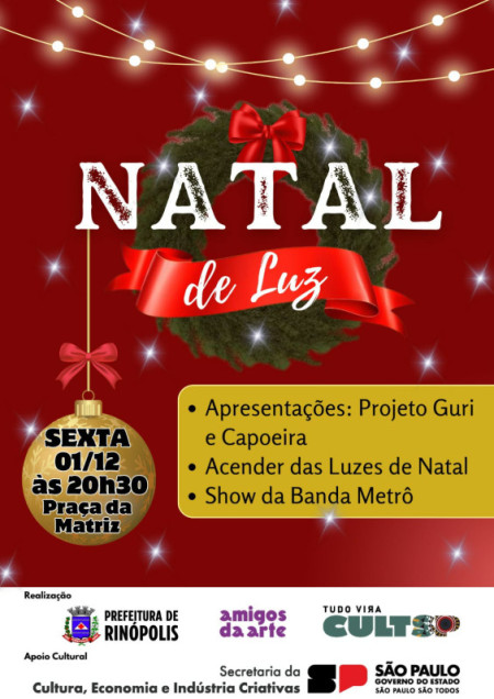 Prefeitura de RinÃ³polis realiza nesta sexta-feira (01) o Natal de Luz 