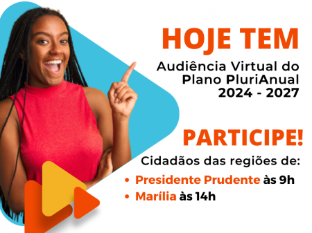 PPA: regiões de Prudente e Marília discutem nesta terça (23) o Orçamento do Estado dos próximos anos