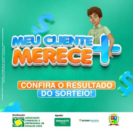 Confira os ganhadores do primeiro sorteio da campanha 'Meu Cliente Merece +' da ACEOC