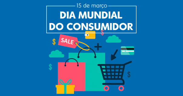 Dia 15 de mar�o: Dia Internacional dos Direitos do Consumidor