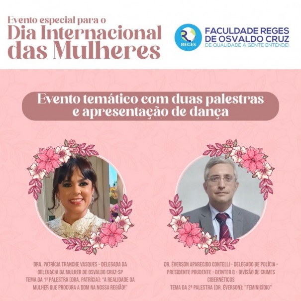 Faculdade Reges de OC realiza evento em comemora��o ao 'Dia Internacional da Mulher'