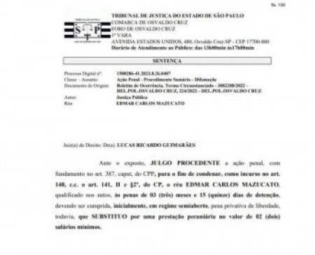 JustiÃ§a de Osvaldo Cruz condena ex-Prefeito Mazucato por injÃºria