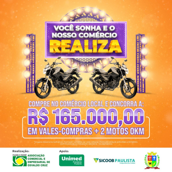 Campanha da ACEOC ‘Você Sonha, Nosso Comercio Realiza’ vai distribuir R$ 165 mil e duas motos 0km
