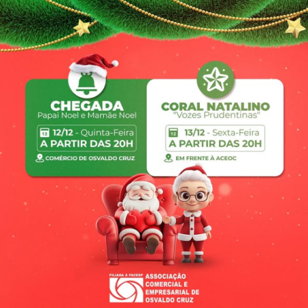 Acontece na noite desta quinta-feira (12) a chegada de Papai Noel e MamÃ£e Noel no centro Osvaldo Cruz