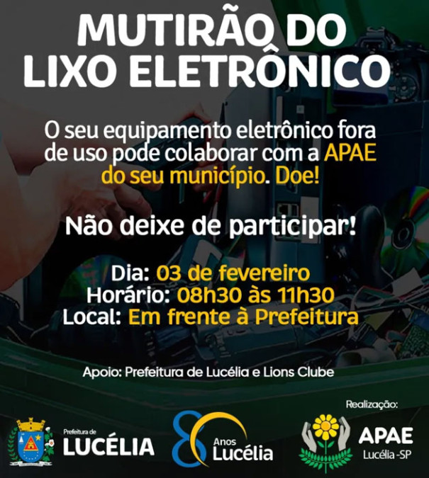Lucélia organiza mutirão do lixo eletrônico no sábado, 03