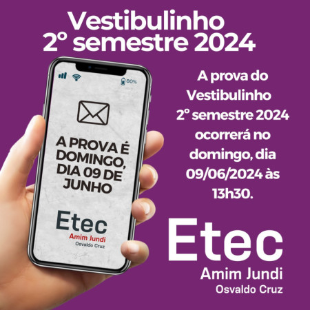 Vestibulinho 2Âº semestre 2024 da Etec Amim Jundi serÃ¡ neste domingo, dia 09 de junho