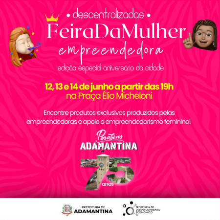 Feira da Mulher Empreendedora Descentralizada acontece na PraÃ§a Ãlio Micheloni em Adamantina