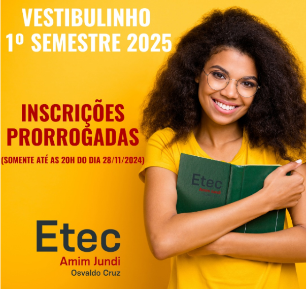 Inscrições para o Vestibulinho 1º semestre 2025 da Etec Amim Jundi terminam hoje
