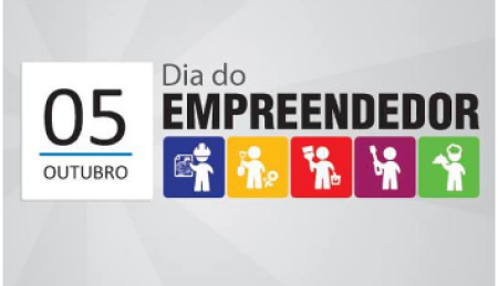 Dia 05 de outubro Ã© comemorado o Dia do Empreendedor 