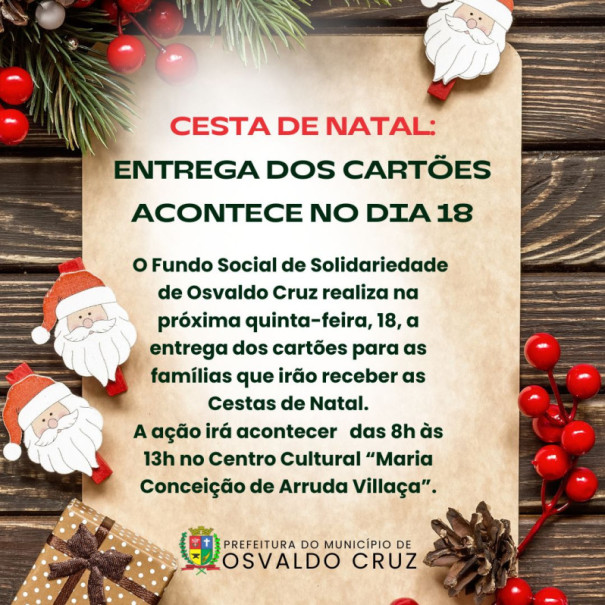 Fundo Social de Osvaldo Cruz entrega cartões da Cesta de Natal na quinta-feira