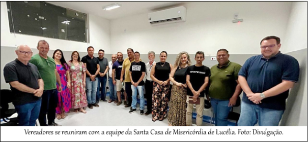 Vereadores se reúnem com direção da Santa Casa de Lucélia