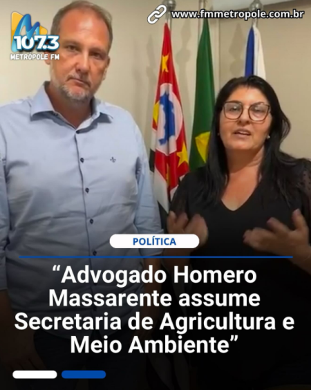 Vera Morena anuncia nomeaÃ§Ã£o do advogado e ex-vereador Homero Massarente como o novo SecretÃ¡rio de Agricultura e Meio Ambiente 