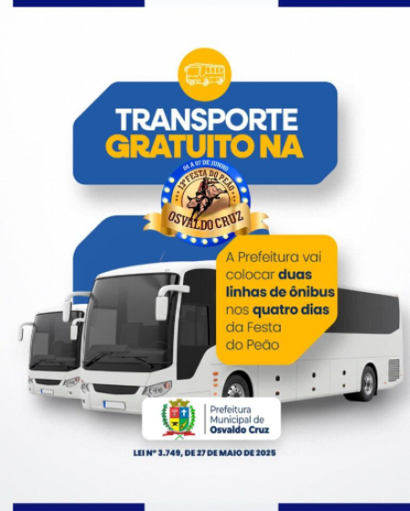 Prefeitura de Osvaldo Cruz disponibiliza transporte gratuito para levar a populaÃ§Ã£o atÃ© o recinto da Festa do PeÃ£o